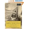 Wonderful Adventures of Mrs. Seacole in Many Lands (Kaplan Classics of Medicine) by Mary Seacole and Harriet Washington