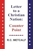 Letter to a Christian Nation: Counter Point