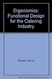 Ergonomics : functional design for the catering industry
