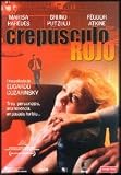 Crepúsculo Rojo.(2003).Dans Le Rouge Couchant