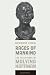 Races of Mankind: The Sculptures of Malvina Hoffman