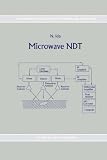Microwave NDT (Developments in Electromagnetic Theory and Applications)
