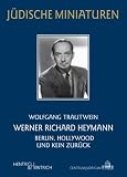 Produkt-Bild: Werner Richard Heymann: Berlin, Hollywood und kein Zur&uuml;ck