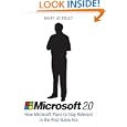 Microsoft 2.0: How Microsoft Plans to Stay Relevant in the... by  Mary Jo Foley