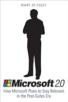 Microsoft 2.0: How Microsoft Plans to Stay Relevant in the Post-Gates Era