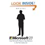 Microsoft 2.0: How Microsoft Plans to Stay Relevant in the Post-Gates Era
