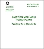 AVIATION MECHANIC POWERPLANT PRACTICAL TEST STANDARDS, Plus 500 free US military manuals and US Army field manuals when you sample this book