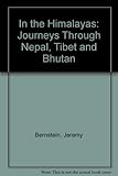 In the Himalayas : journeys through Nepal, Tibet and Bhutan
