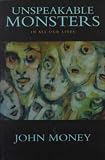 Unspeakable Monsters: In All Our Lives