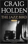 The Jazz Bird: A Novel