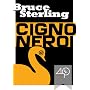 Cigno Nero (Un'avventura cyberpunk) di Bruce Sterling