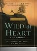 Wild At Heart, a Band of Brothers, Facilitator's Guide