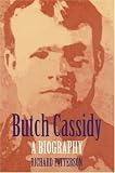 Review University of Nebraska Press  / Butch Cassidy: A Biography (Bison Book): A Biography (Bison Book)