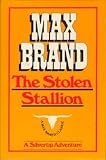 The Stolen Stallion (Silvertip Adventure Series)