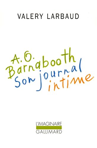A O.Barnabooth: Son Journal Intime (Collection L'Imaginaire) (French Edition)