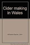 Cider making in Wales