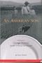 An American Son: The Story of George Aratani : Founder of Mikasa and Kenwood (American Profiles)