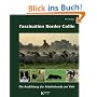 Faszination Border Collie: Die Ausbildung der Arbeitshunde am Vieh