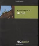 A hedonist's guide to Berlin