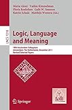 Logic, language and meaning : 18th Amsterdam Colloquium, Amsterdam, The Netherlands, December 19-21 2011 : revised selected papers