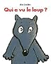 Qui a vu le loup ?