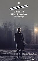 Naked and Other Screenplays Naked and Other Screenplays