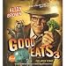 Good Eats 3: The Later Years [Hardcover]