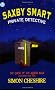 Saxby Smart: Private Detective - The Curse of the Ancient Mask and Other Case Files