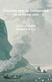 Dualchas agus an Àrainneachd : sin am fearann caoin