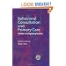 Behavioral Consultation and Primary Care: A Guide to Integrating Services