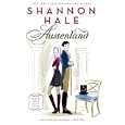 Austenland: A Novel
