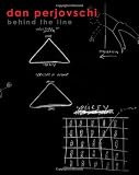 Dan Perjovschi : behind the line : the art of Dan and Lia Perjovschi