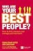 Who are Your Best People?: How to Find, Measure and Manage Your Top Talent (Financial Times Series)