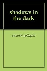 shadows in the dark