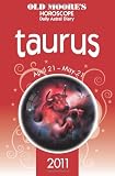 Old Moore s Horoscope and Astral Diary: Taurus: April 21-May 21 (Old Moore s Horoscope & Astral Diary: Taurus)