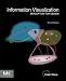 Information Visualization, Third Edition: Perception for Design (Interactive Technologies)