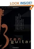 Zen Guitar (A fireside book)