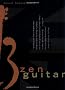 Zen Guitar (A fireside book)