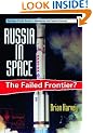 Russia in Space: The failed frontier? (Springer Praxis Books / Astronomy and Planetary Sciences)
