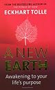 A New Earth: Awakening to Your Life's Purpose