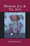 Murder, Jaz, and Tel Aviv