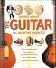 The Guitar: The Definitive Reference