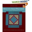 Effective Group Discussion: Theory and Practice