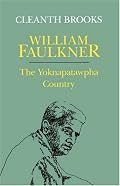 William Faulkner: The Yoknapatawpha Country