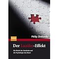 Der Luzifer-Effekt: Die Macht der Umst�nde und die Psychologie des B�sen