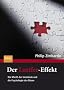 Der Luzifer-Effekt: Die Macht der Umst�nde und die Psychologie des B�sen
