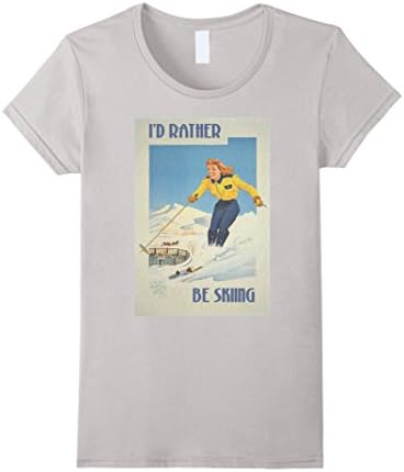 Women's I'd Rather Be Skiing Vintage Style T-Shirt Downhill Skiers Medium Silver