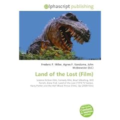 Land of the Lost (Film): Science Fiction Film, Comedy Film, Brad Silberling, Will Ferrell, Anna Friel, Land of the Lost (1974 TV Series), Harry Potter and the Half-Blood Prince (Film), Up (2009 Film)