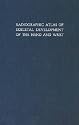 Radiographic Atlas of Skeletal Development of the Hand and Wrist