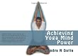Achieving Yoga Mind Power